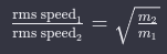 two different gases with masses equation grahams law